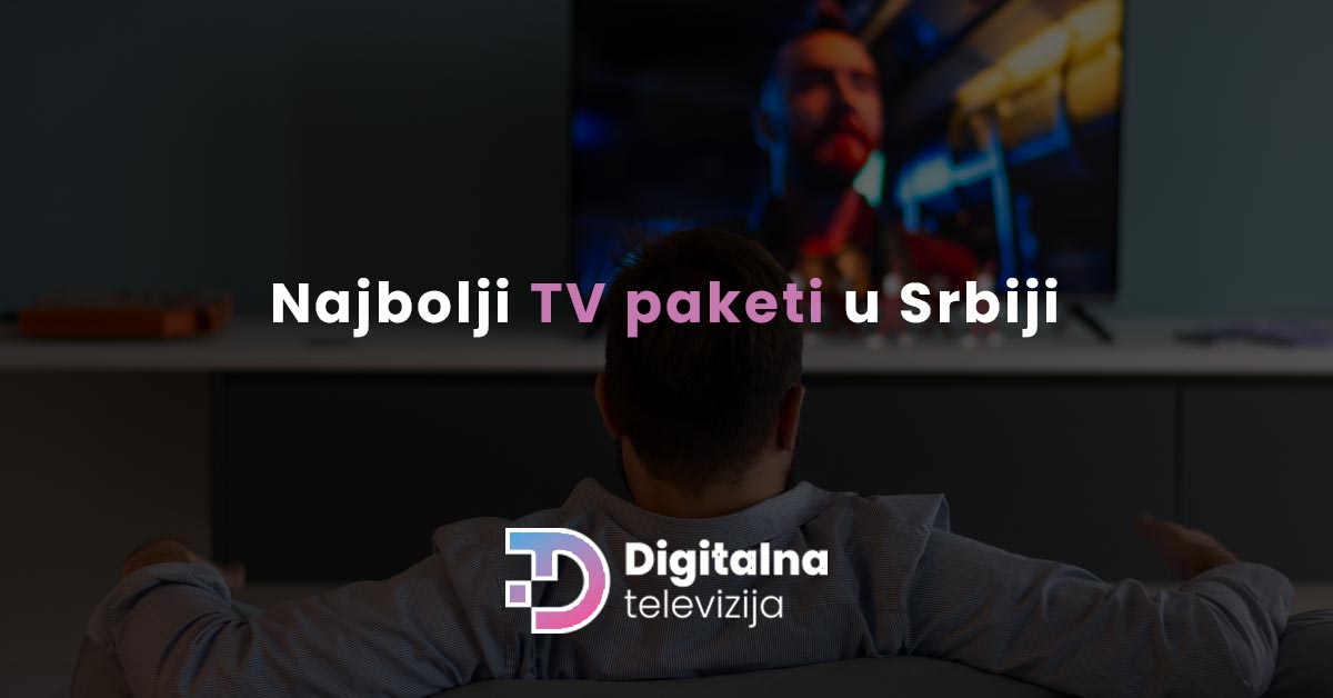 You are currently viewing Najbolji TV paketi u Srbiji