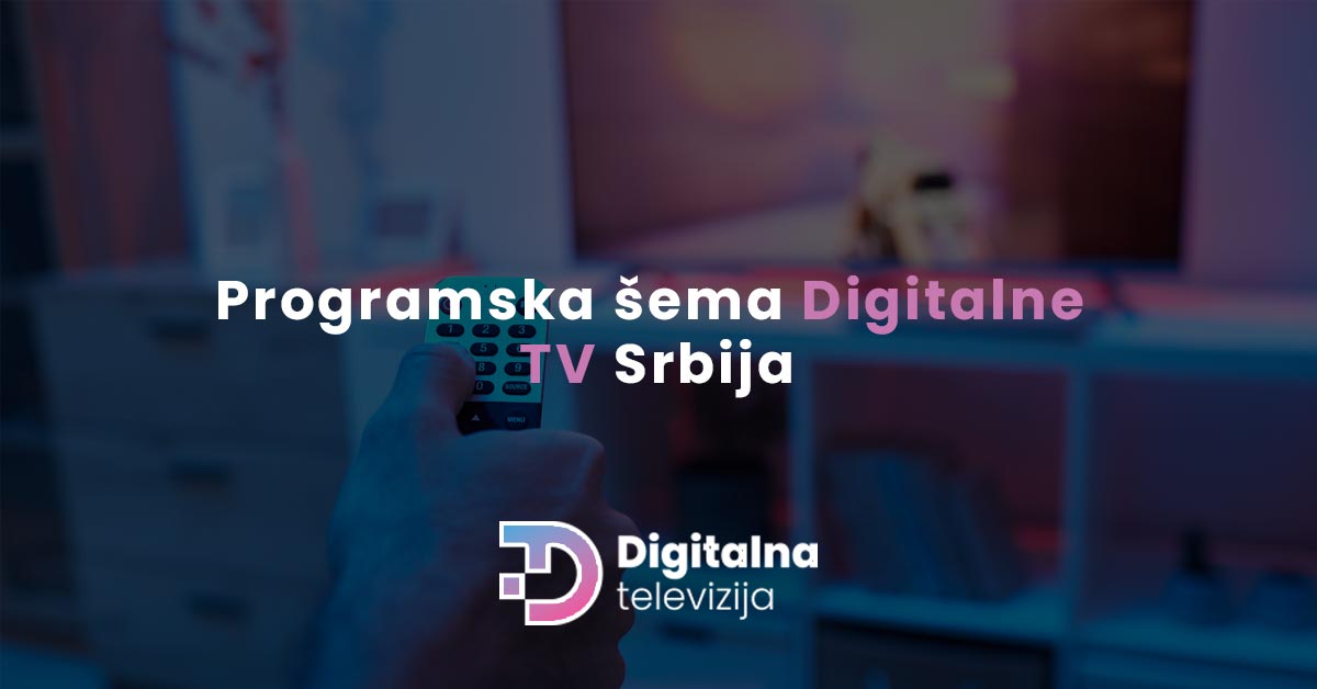 Read more about the article Programska šema Digitalne TV Srbija