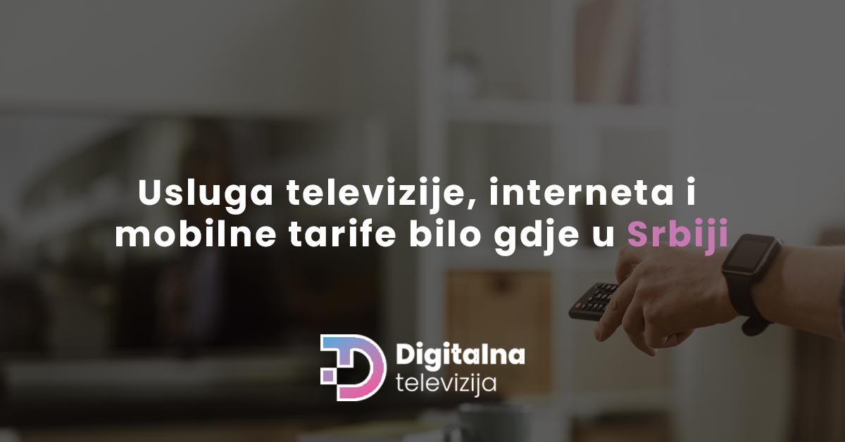 Read more about the article Usluga televizije, interneta i mobilne tarife bilo gdje u Srbiji
