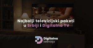 Read more about the article Najbolji televizijski paketi u Srbiji i Digitalna TV