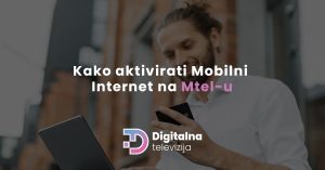Read more about the article Kako aktivirati mobilni internet na Mtel-u?
