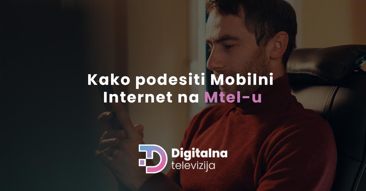 You are currently viewing Kako podesiti mobilni internet na Mtel-u: Koraci za brzo povezivanje