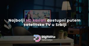 Read more about the article Najbolji HD kanali dostupni putem satelitske TV u Srbiji