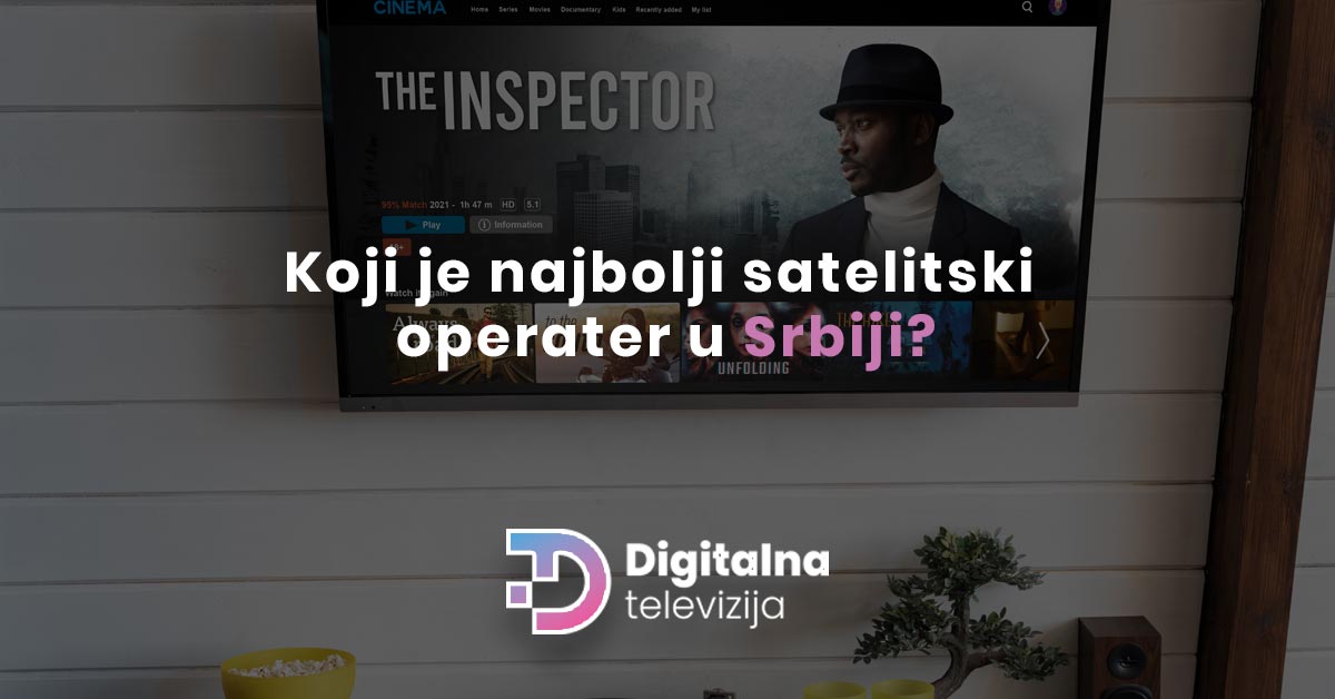 Read more about the article Koji je najbolji satelitski operater u Srbiji? Digitalna TV i njene prednosti